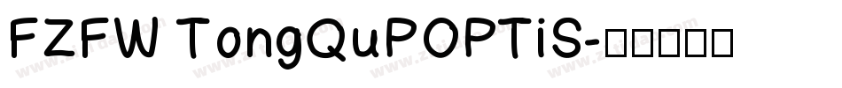 FZFW TongQuPOPTiS字体转换